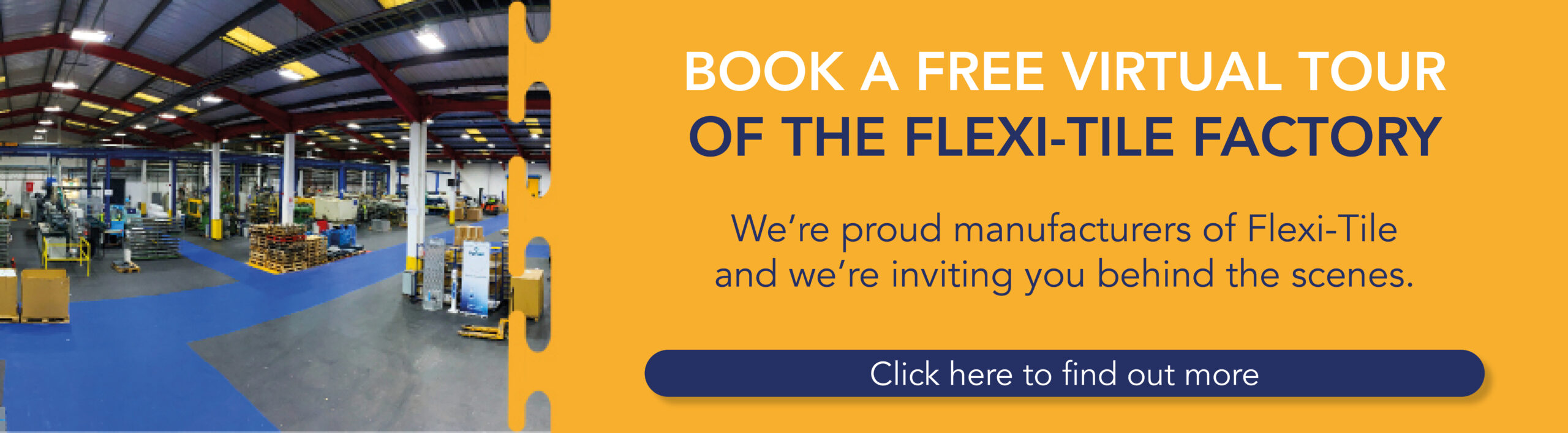 Book a Free Virtual Tour of the Flexi-Tile Factory